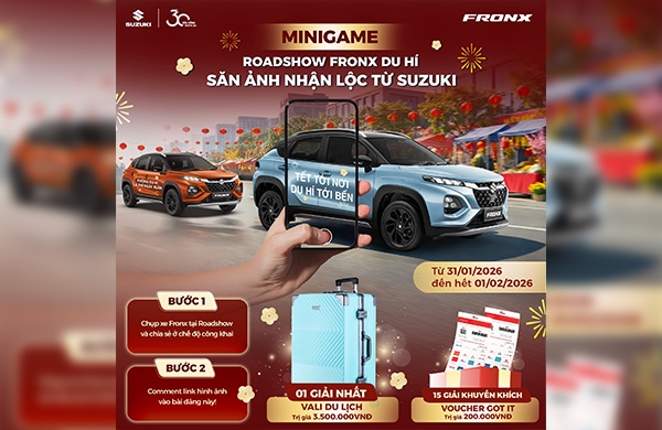 [MINIGAME] ROADSHOW FRONX DU HÍ, SĂN ẢNH NHẬN LỘC TỪ SUZUKI!