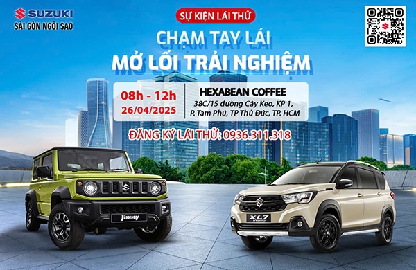 SỰ KIỆN LÁI THỬ VÀ TRẢI NGHIỆM Ô TÔ SUZUKI THÁNG 4-2025