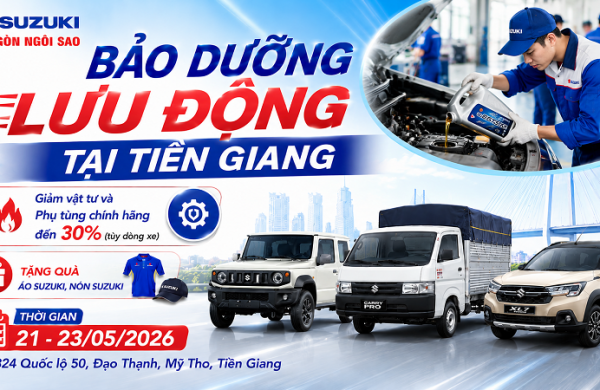 CHƯƠNG TRÌNH BẢO DƯỠNG LƯU ĐỘNG SUZUKI TẠI TIỀN GIANG 21-25/05/2026