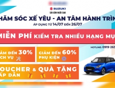 THÁNG 7-2025 : CHĂM SÓC XẾ YÊU - AN TÂM HÀNH TRÌNH