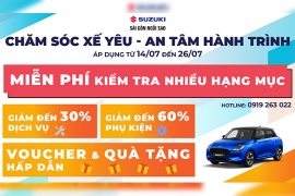 THÁNG 7-2025 : CHĂM SÓC XẾ YÊU - AN TÂM HÀNH TRÌNH