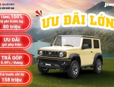 THÁNG 8-2025 : ƯU ĐÃI 100% LỆ PHÍ TRƯỚC BẠ LÊN ĐẾN 80 TRIỆU ĐỒNG KHI MUA SUZUKI JIMNY