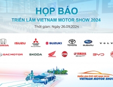 19 THƯƠNG HIỆU Ô TÔ, XE MÁY THAM GIA TRIỂN LÃM VIỆT NAM MOTOR SHOW 2024