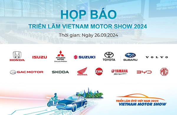 19 THƯƠNG HIỆU Ô TÔ, XE MÁY THAM GIA TRIỂN LÃM VIỆT NAM MOTOR SHOW 2024